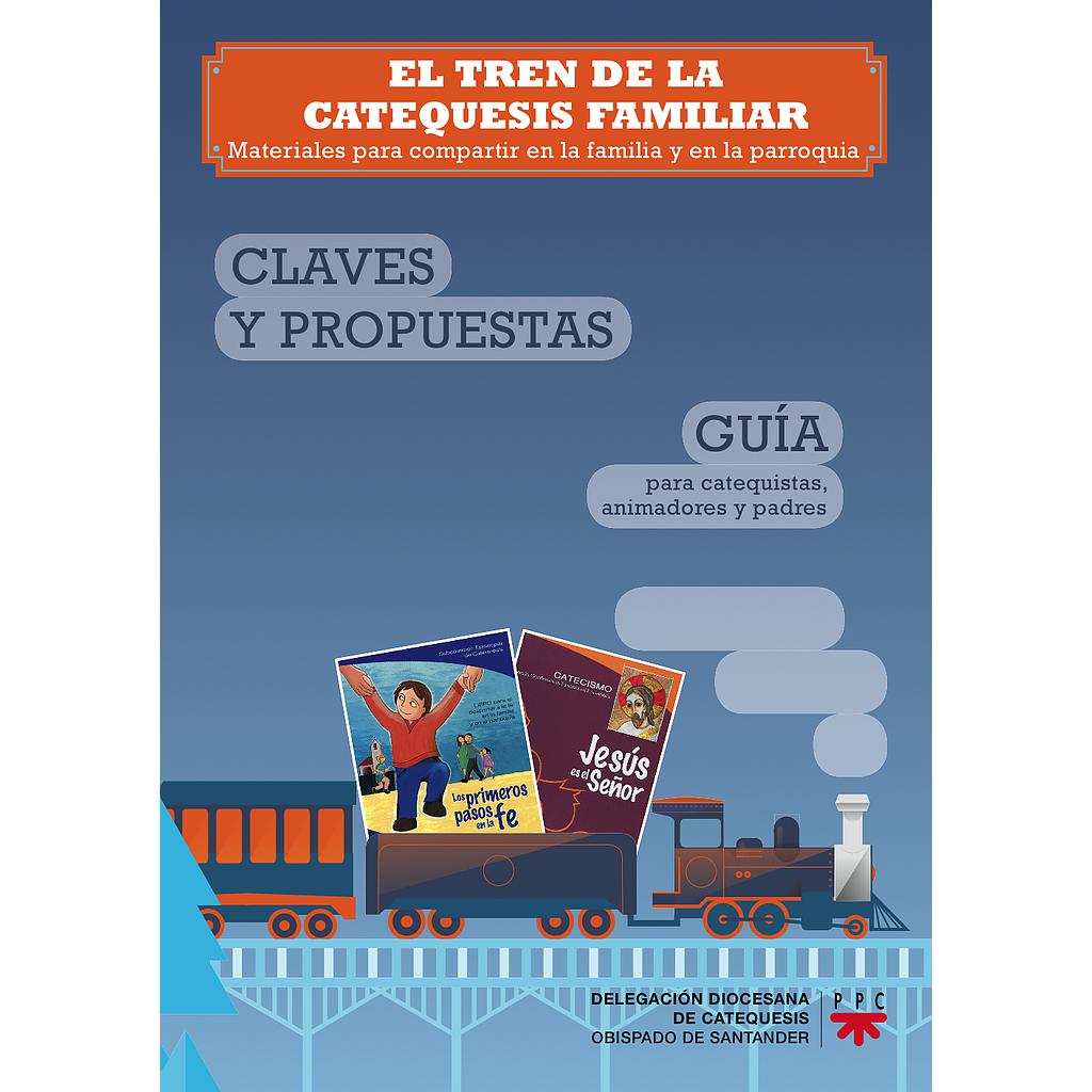El tren de la catequesis familiar: Claves y propuestas