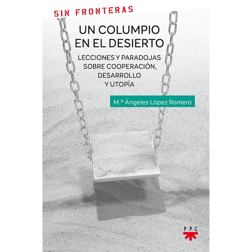 Un columpio en el desierto