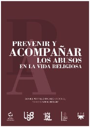 PREVENIR Y ACOMPAÑAR LOS ABUSOS EN LA VIDA RELIGIOSA