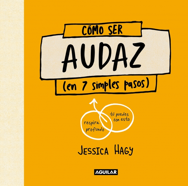 Cómo ser audaz