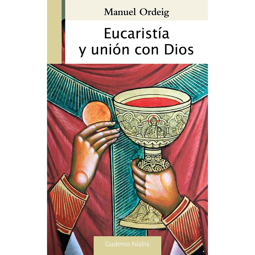 Eucaristía y unión con Dios