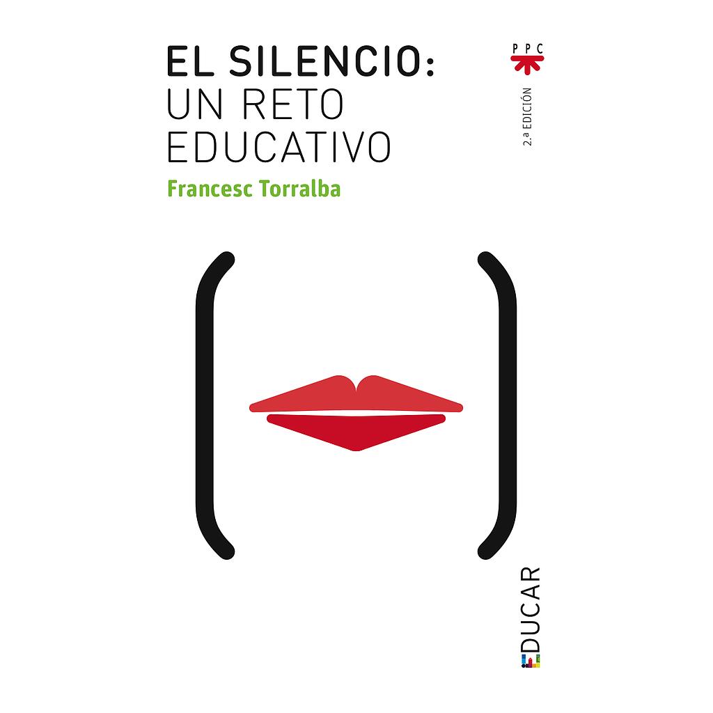 El silencio, un reto educativo