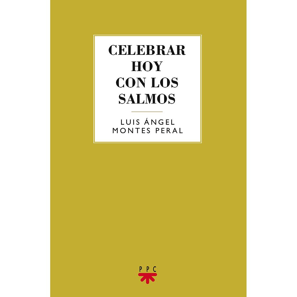 Celebrar hoy con los salmos