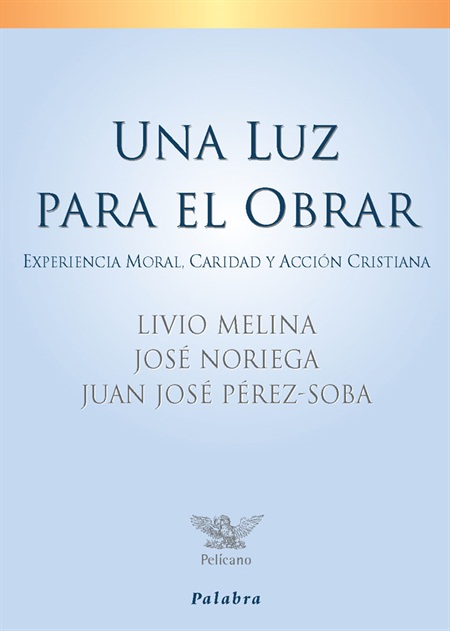 Una luz para el obrar