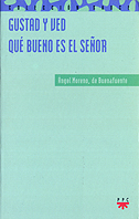 Gustad y ved qué bueno es el Señor