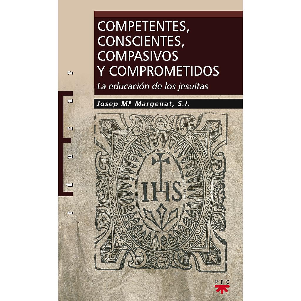 Competentes, conscientes, compasivos y comprometidos