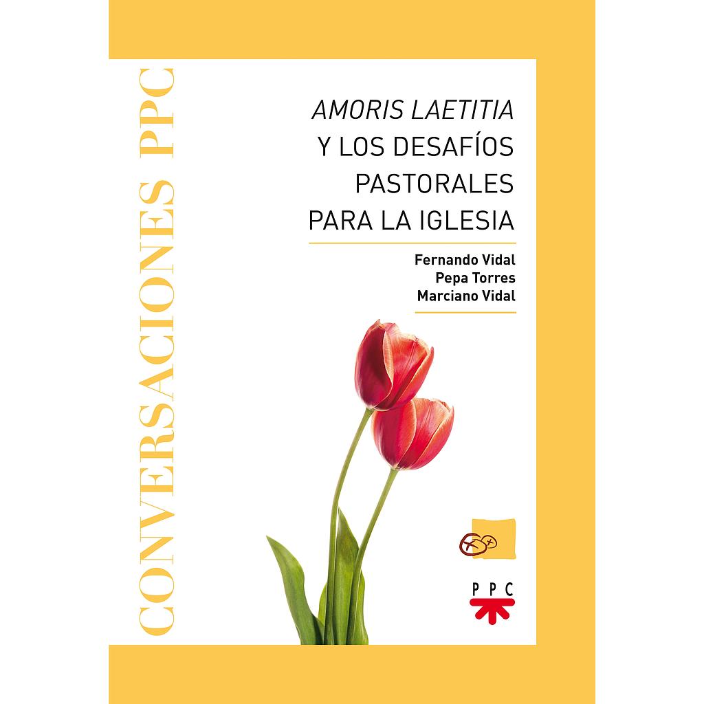 Amoris laetitia y los desafíos pastorales para la Iglesia