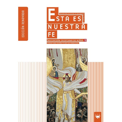 [9788428822411] Esta es nuestra Fe: iniciación cristiana de niños 5. Edición renovada