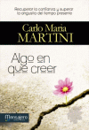 [9788427135062] Algo en que creer