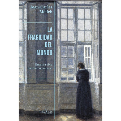 [9788490669280] La fragilidad del mundo