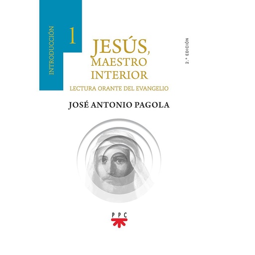 [9788428834858] Jesús, Maestro interior. 1 Introducción