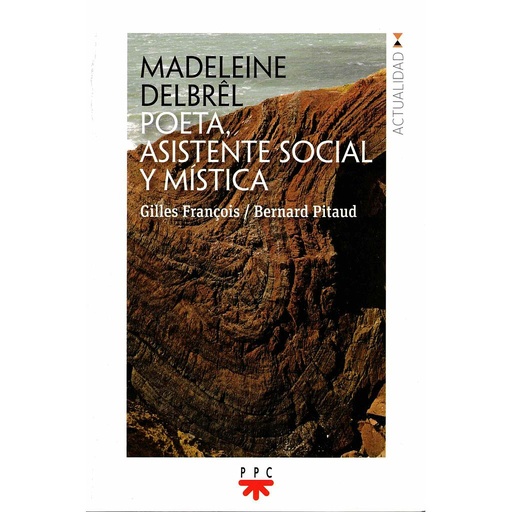 [9788428834100] Madeleine Delbrêl. Poeta, asistente social y mística