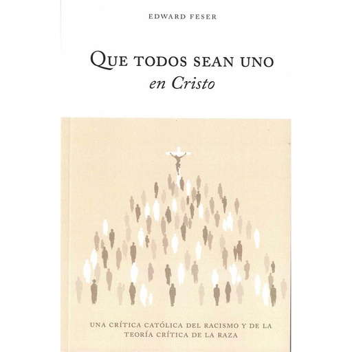 [9788418467967] Que todos sean uno en Cristo
